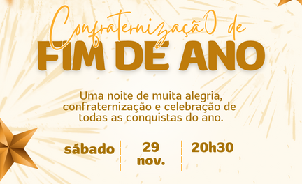 Festa de Confraternização de Fim de Ano 2025