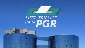 AMPDFT, ANPT e ANMPM promovem debate entre candidatos ao cargo de procurador-geral da República