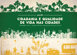 Seminário: CIDADANIA E QUALIDADE DE VIDA NAS CIDADES