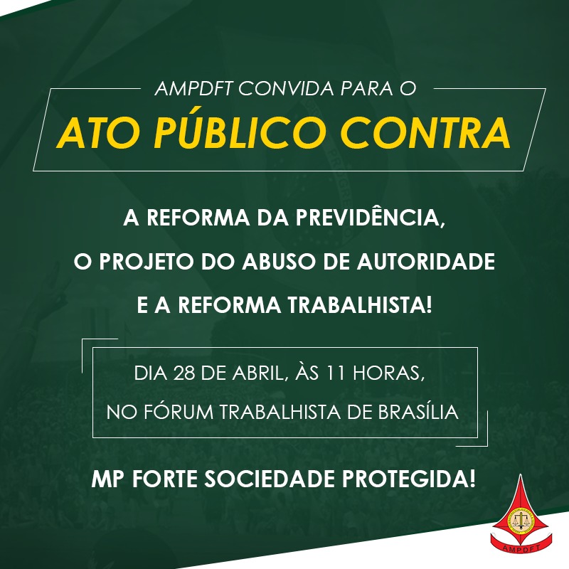 A AMPDFT convida para ATO PÚBLICO